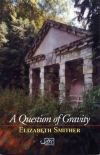 A Question of Gravity: Selected Poems